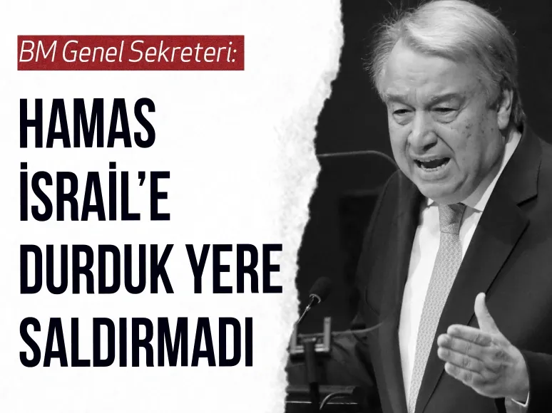 BM Genel Sekreteri Guterres: Hamas İsrail