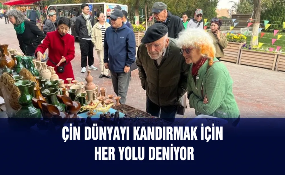Çin Dünyayı kandırmak için her yolu deniyor