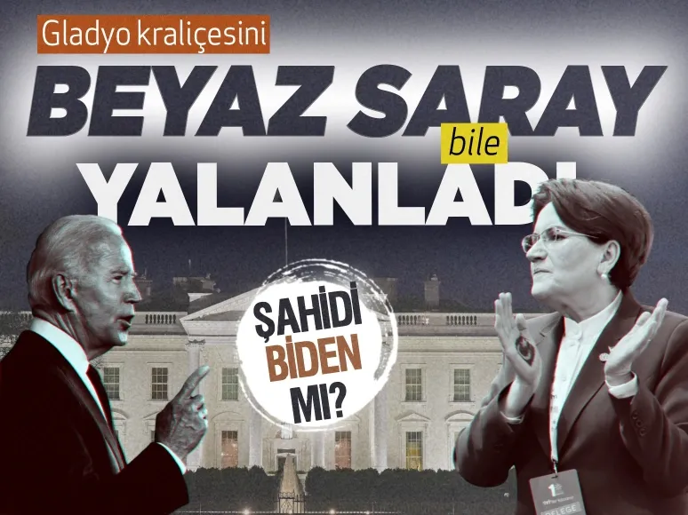 Akşener’in Hamas yalanına Beyaz Saray ne dedi?
