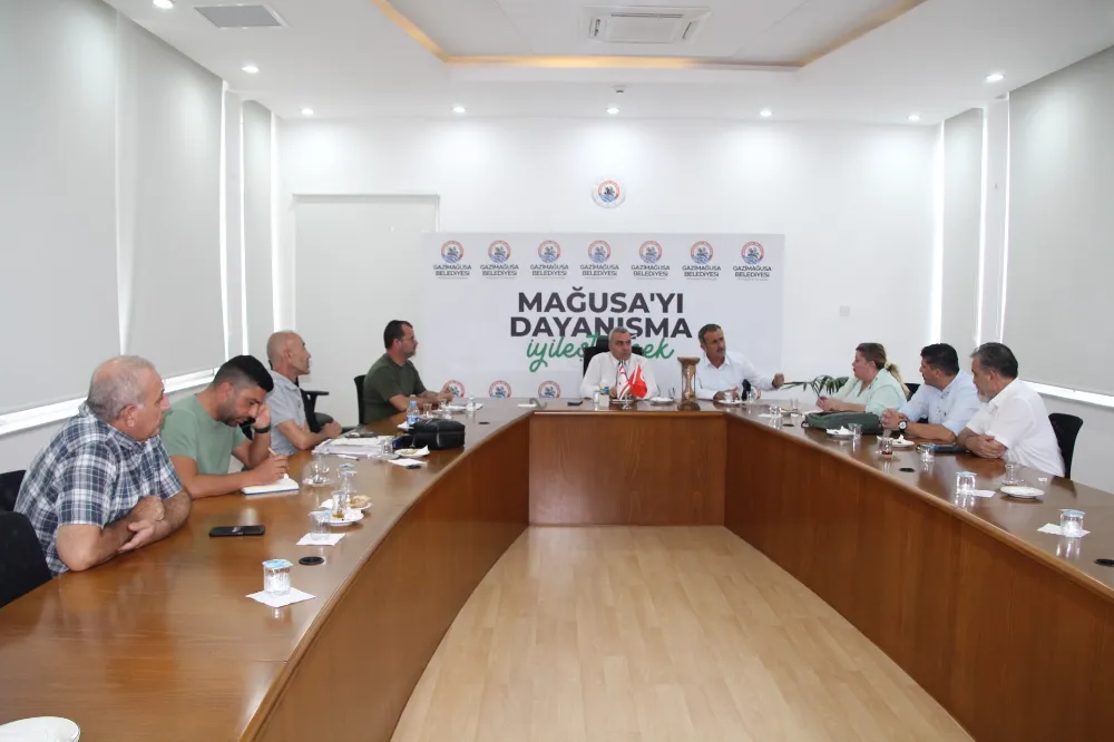 GAZİMAĞUSA BELEDİYESİNİN İÇ İŞLEYİŞİYLE İLGİLİ BİR TOPLANTI YAPILDI