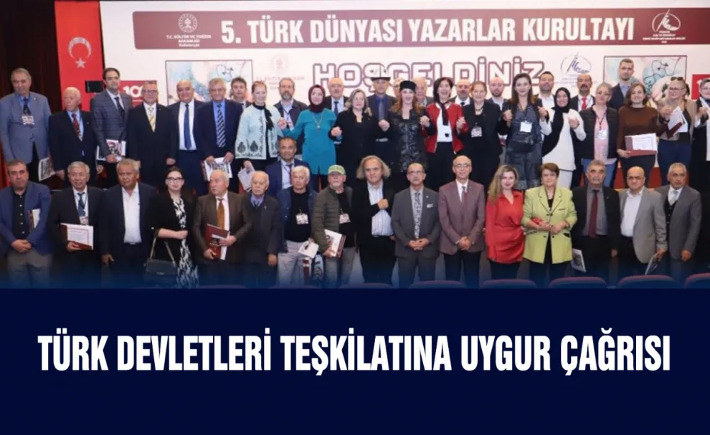 Türk Devletleri Teşkilatına Uygur Çağrısı