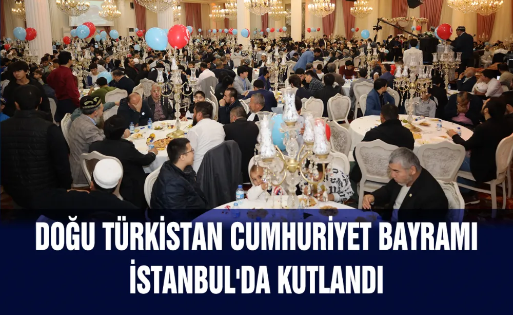 Doğu Türkistan Cumhuriyet Bayramı İstanbul