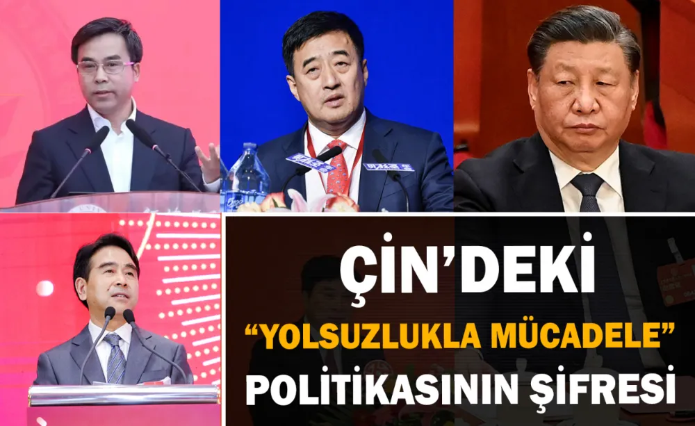 Çin’deki “Yolsuzlukla mücadele” politikasının şifresi 