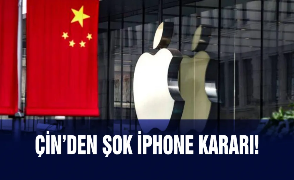 Çin’den şok iPhone kararı!