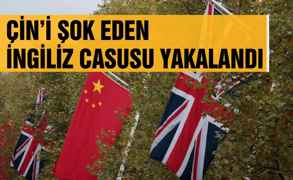 Çin’i Şok eden İngiliz Casusu Yakalandı