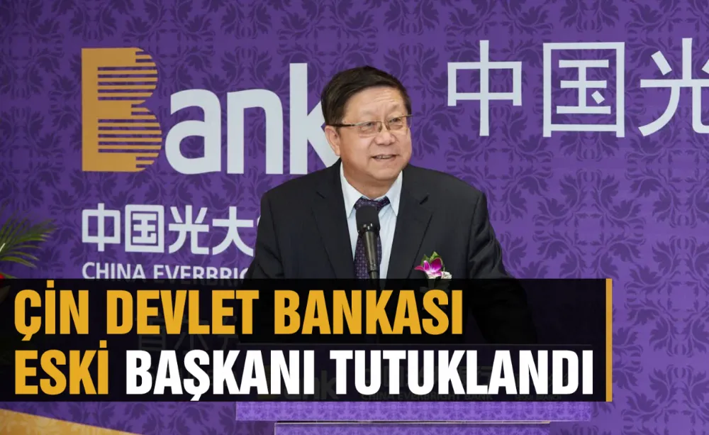Çin devlet bankası eski Başkanı tutuklandı