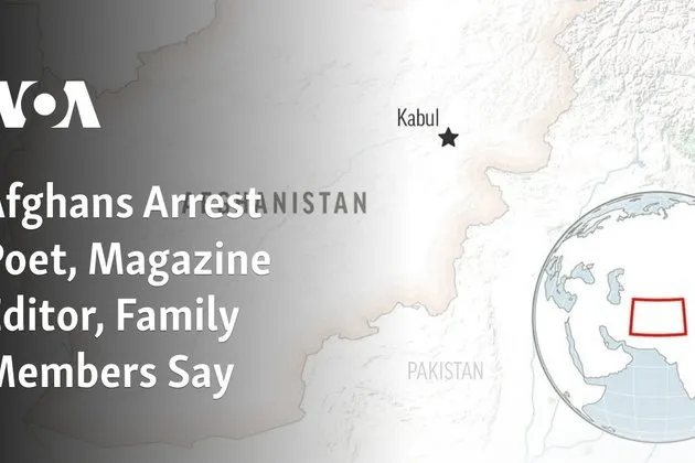 Afganlar Şairi, Dergi Editörünü ve Aile Üyelerini Tutukladı