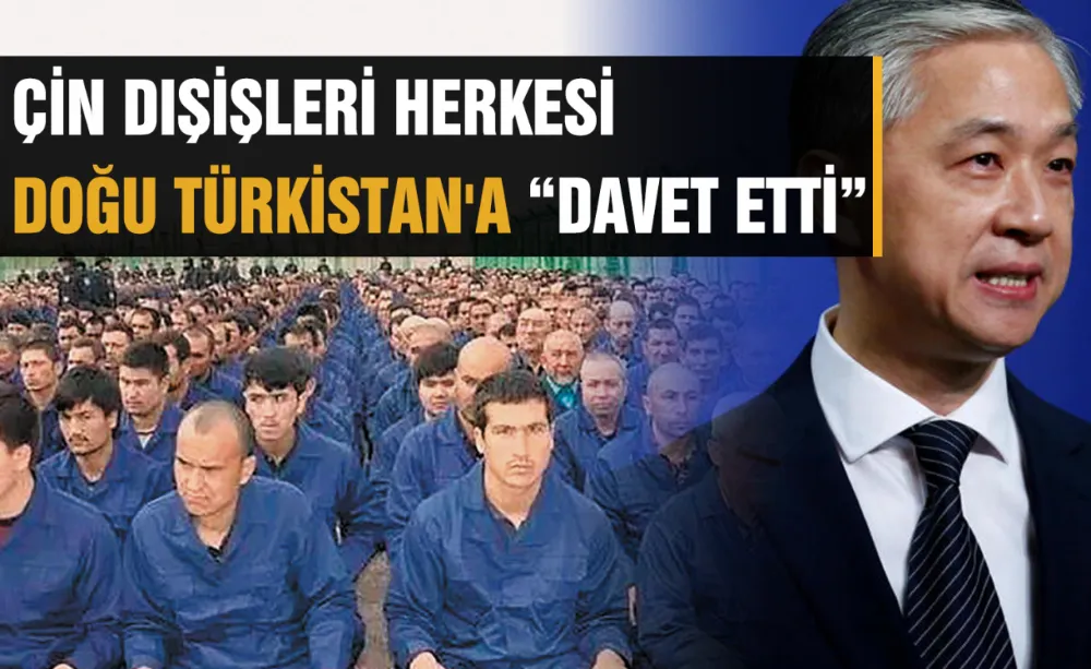 Çin Dışişleri herkesi Doğu Türkistan