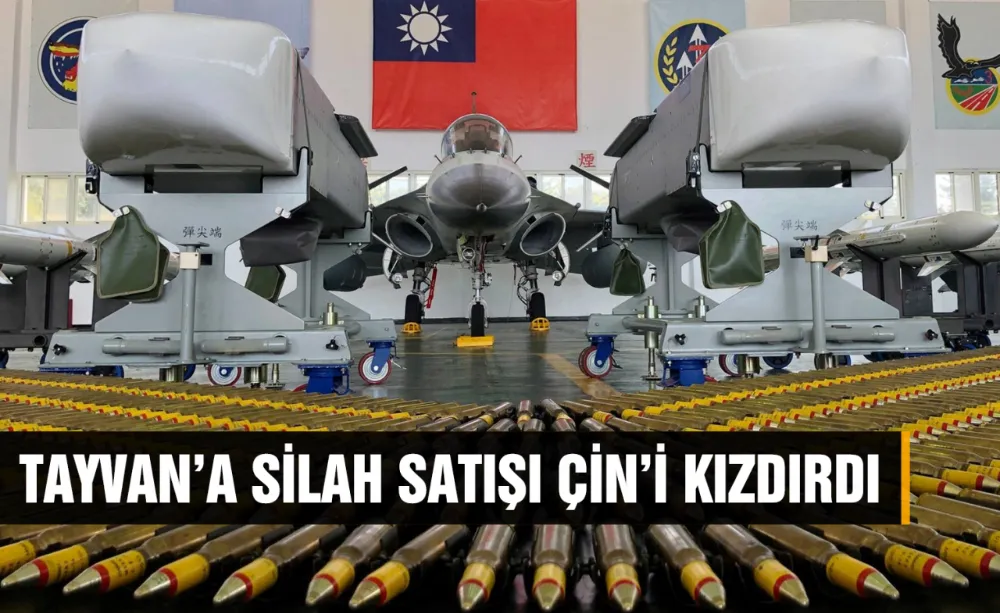 Tayvan’a Silah Satışı Çin’i Kızdırdı!