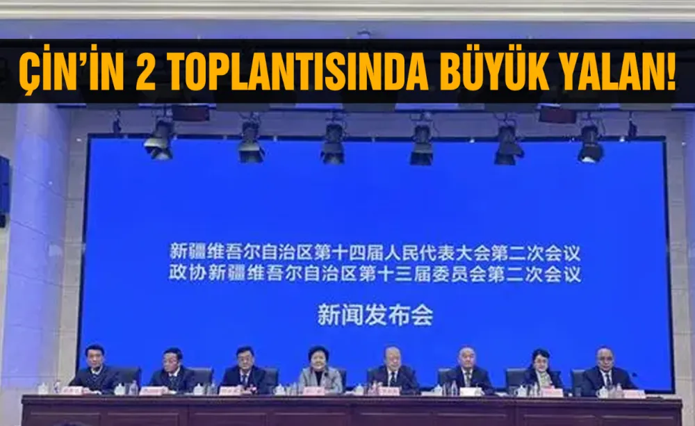 Çin’in 2 toplantısında büyük yalan!