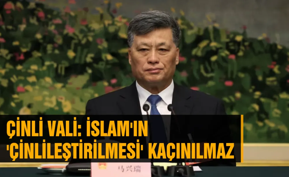 Çinli vali: İslam