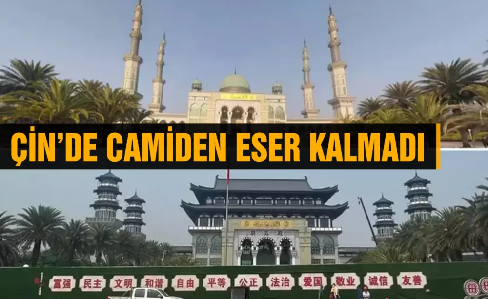 Çin’de Camiden eser kalmadı