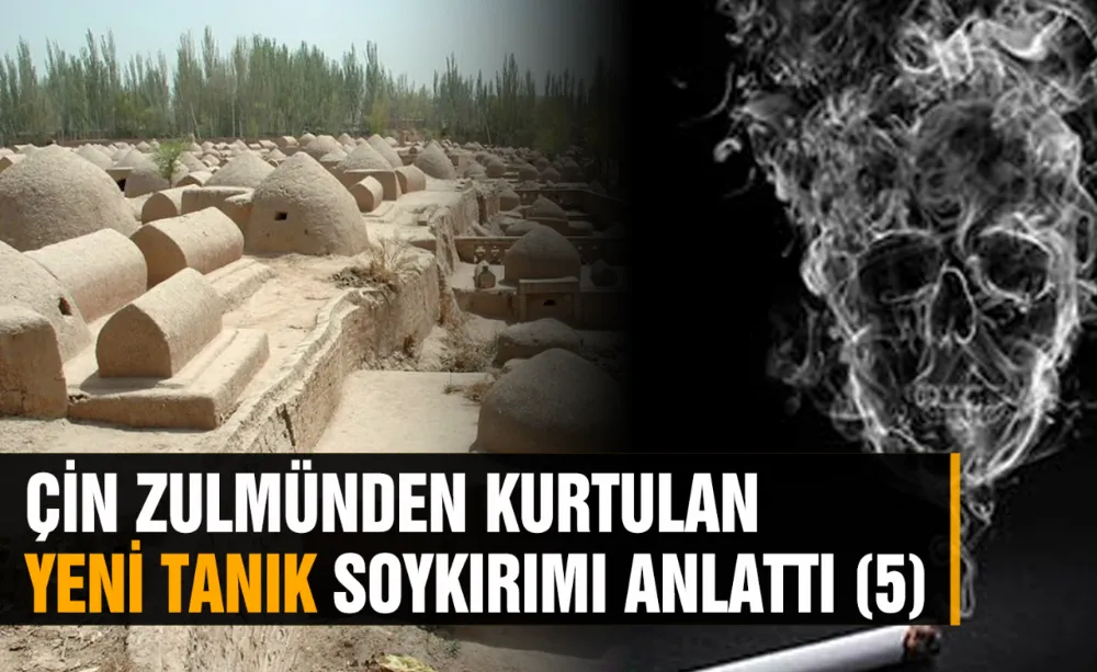 Çin zulmünden kurtulan yeni tanık soykırımı anlattı