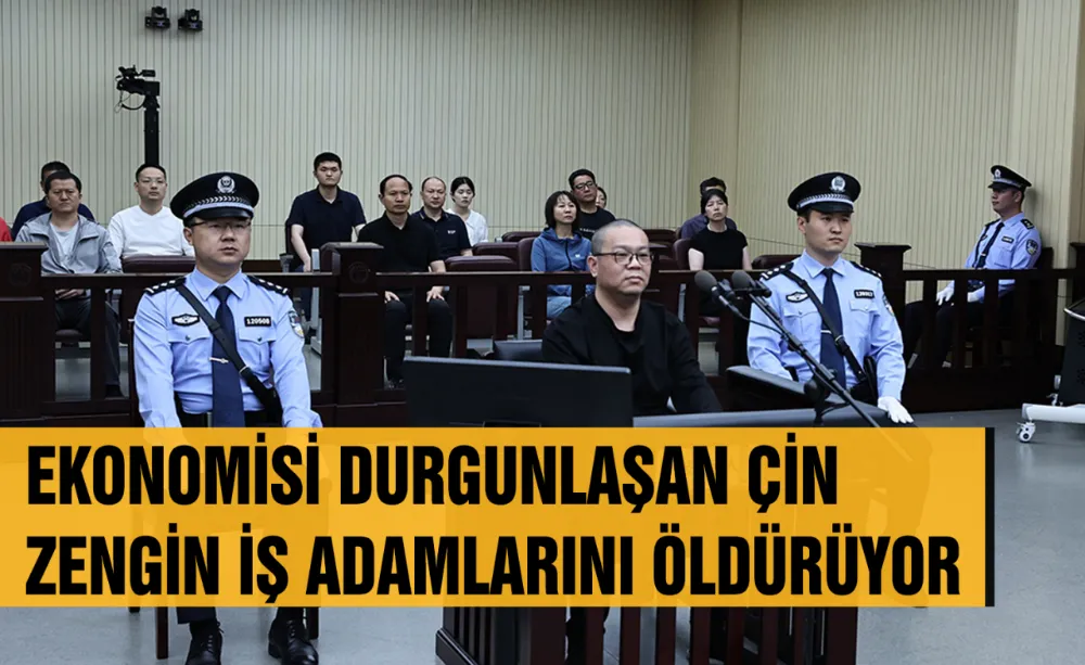 Ekonomisi durgunlaşan Çin zengin iş adamlarını öldürüyor