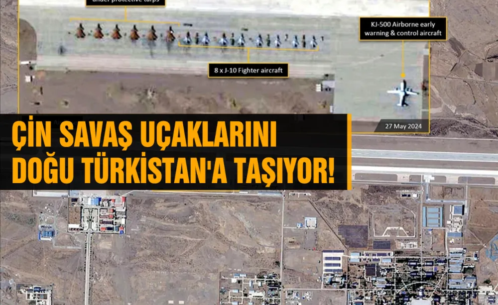 Çin savaş uçaklarını Doğu Türkistan