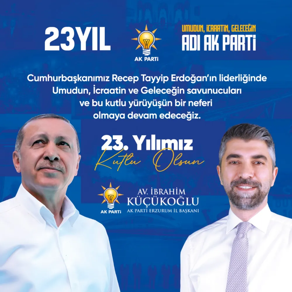 Umudun, İcraatin ve Geleceğin Adı AK Parti