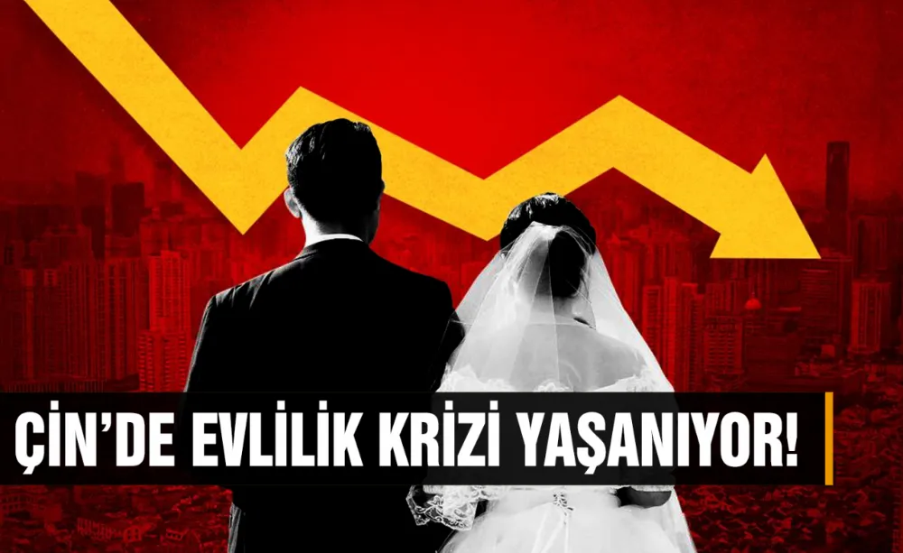 Çin’de evlilik krizi yaşanıyor!