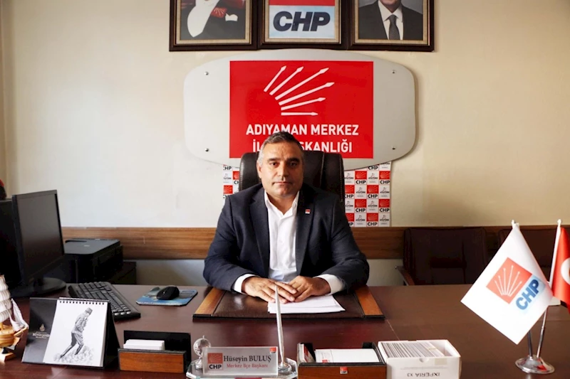   CHP Adıyaman Merkez İlçe Başkanı Buluş’tan 30 Ağustos Zafer Bayramı mesajı 