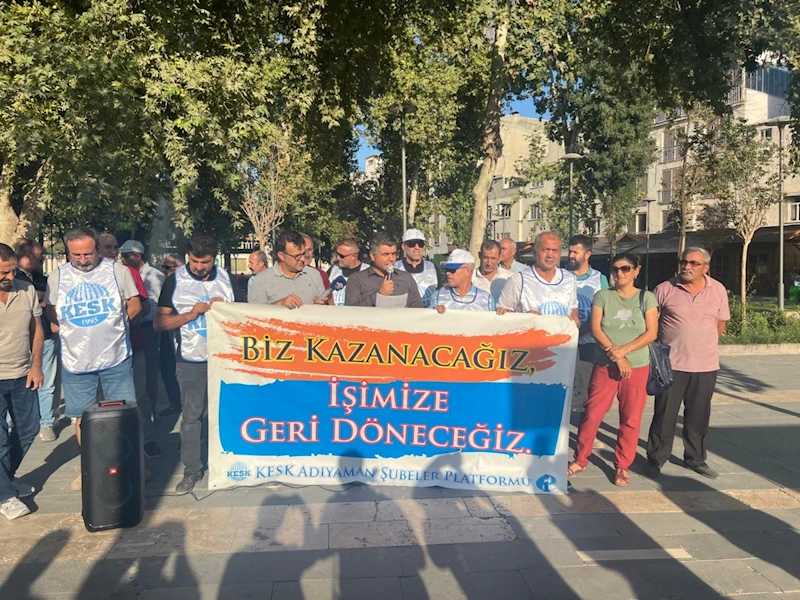 KESK Adıyaman Şubeler Platformu sözcüsü Aydın: 