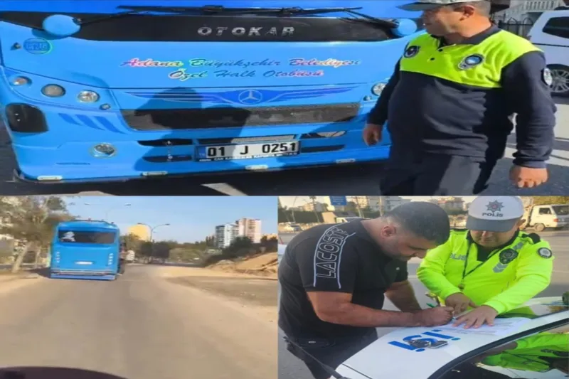 Adana’da açık kapıdan yolcu taşıyan otobüs sürücüsüne ceza yağdı
