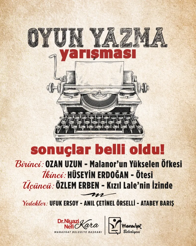 MANAVGAT BELEDİYESİ OYUN YAZMA YARIŞMASI SONUÇLANDI