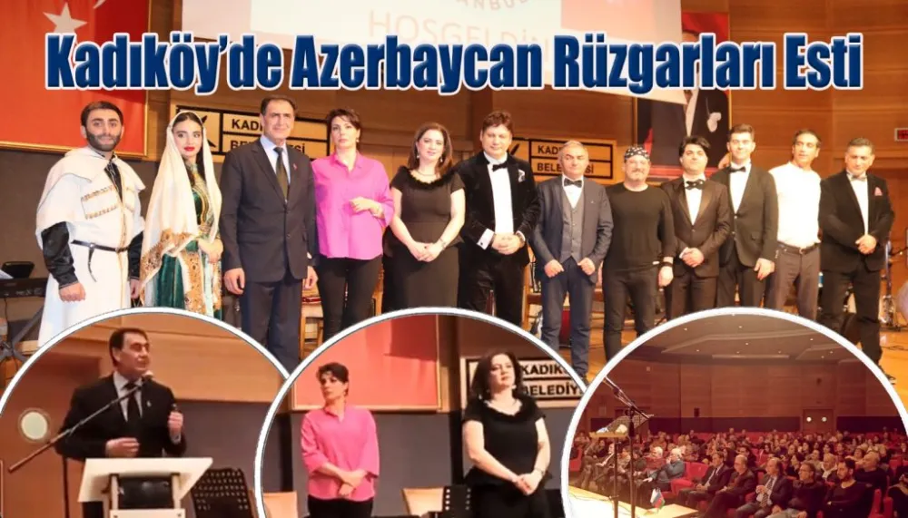 Kadıköy’de Azerbaycan Rüzgarları Esti