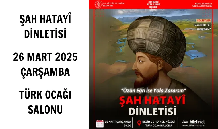 Şah Hatayî dinletisi Ankara’da müzikseverleri bekliyor  