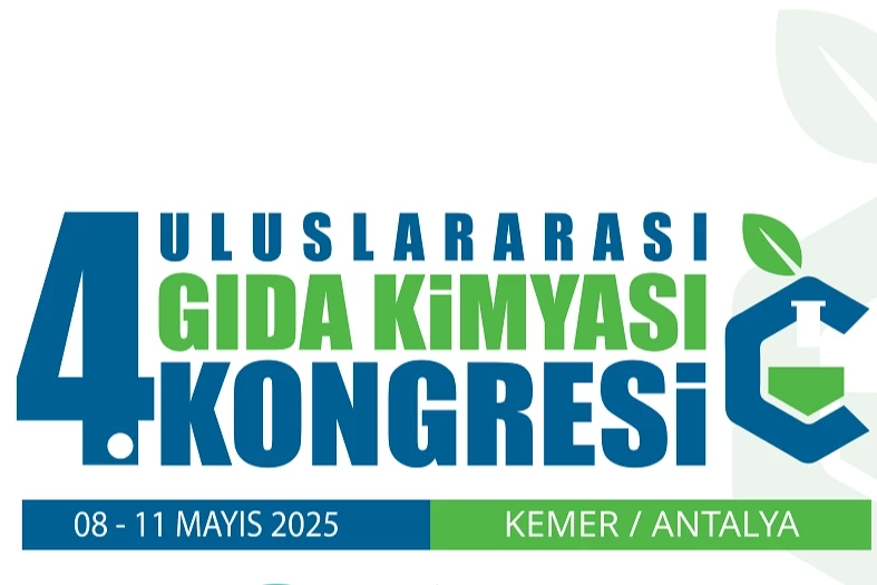 4. Uluslararası Gıda Kimyası Kongresi bu yıl Antalya