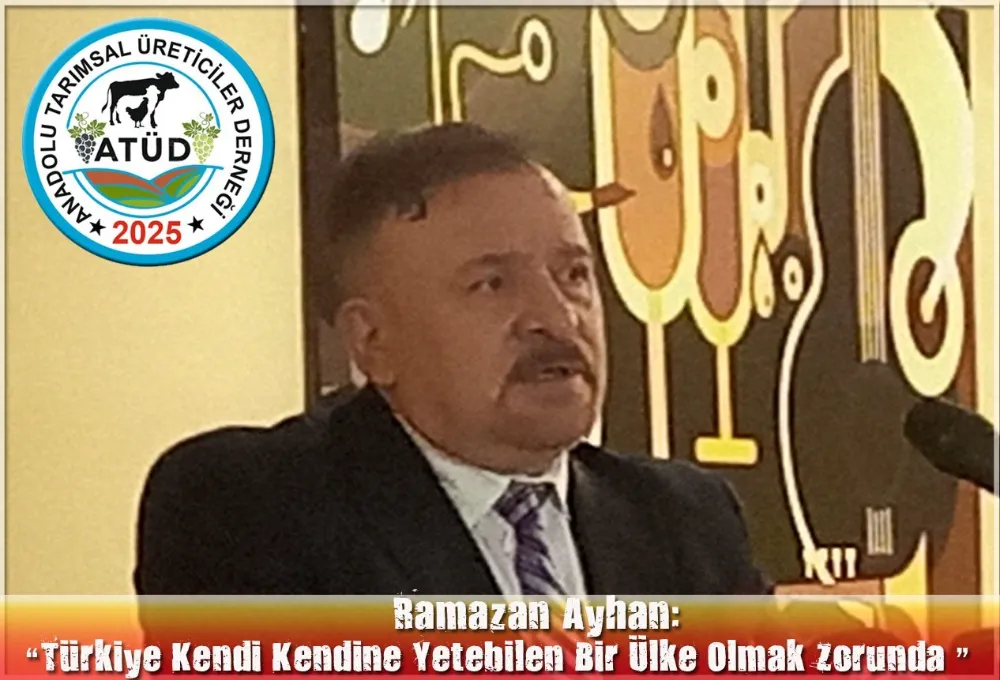 “Türkiye Kendi Kendine Yetebilen Bir Ülke Olmak Zorunda 