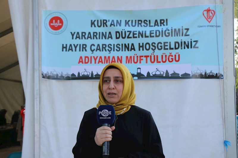 Adıyaman’da Kur’an Kursları yararına Hayır Çarşısı açıldı: 3 gün sürecek 