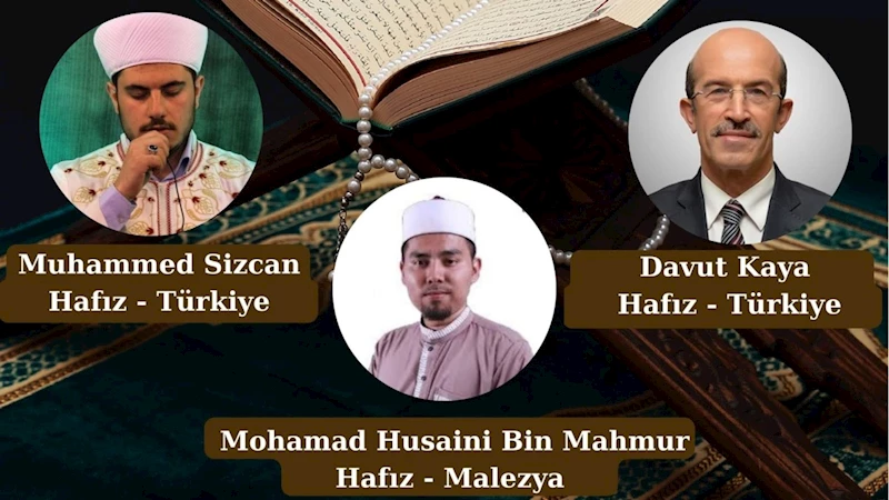 Adıyaman’da Kur’an ziyafeti: Dünya birincisi hafızlar Meydan Camii’nde buluşacak 