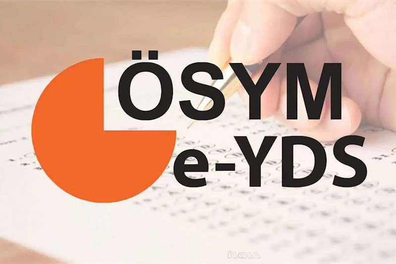 e-YDS İngilizce bugün gerçekleştirilecek