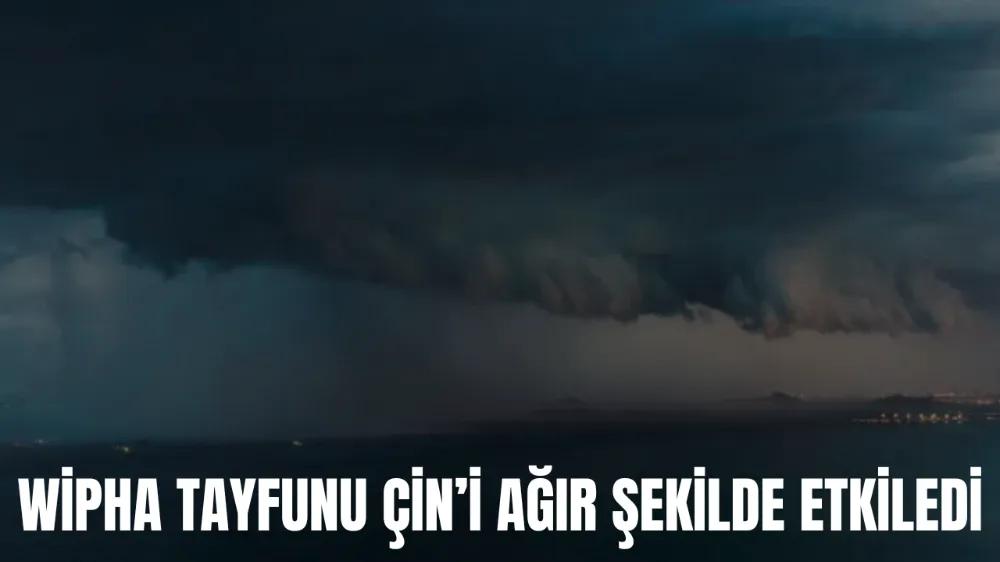 Wipha Tayfunu Çin’i Ağır Şekilde Etkiledi