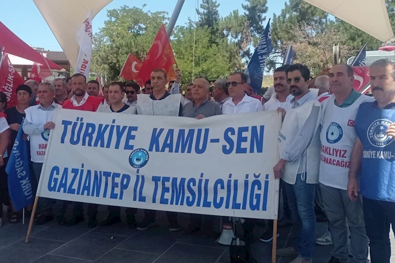Gaziantep Kamu-Sen: bu zam teklifini red ediyoruz