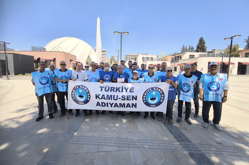 Adıyaman Kamu-Sen: Memur ve emeklinin beklentilerini karşılamayan teklifi reddediyoruz