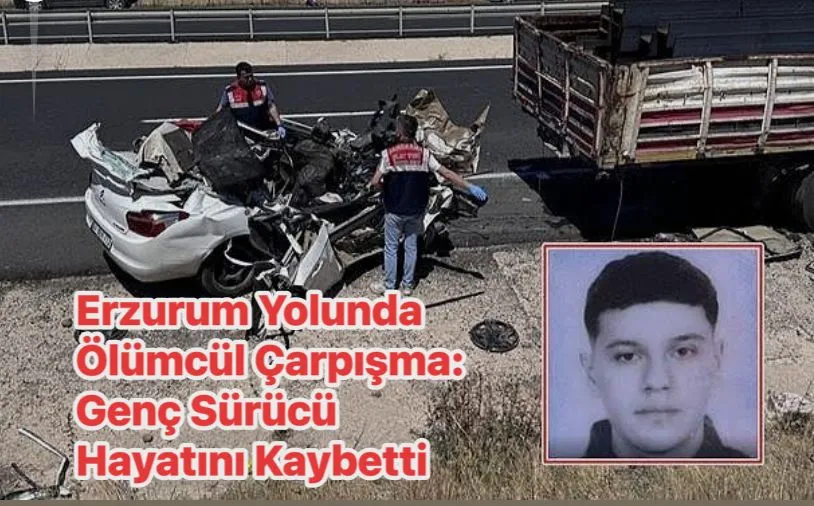 Erzurum’da Trafik Kazası: Otomobil Park Halindeki TIR’a Çarptı, 1 Kişi Hayatını Kaybetti