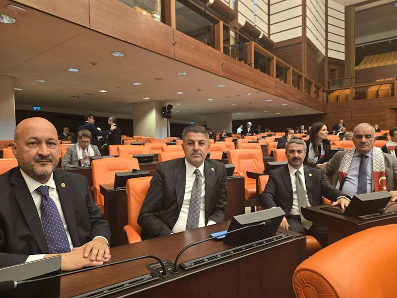 Adıyaman Milletvekilleri, TBMM’de Gazze İçin Düzenlenen Özel Oturuma Katıldı 