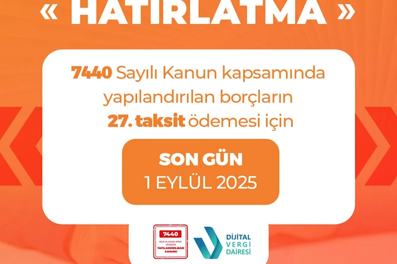 Yapılandırma ödemelerinde son gün 1 Eylül