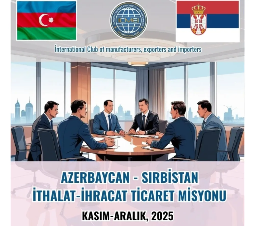 Sırbistan-Azerbaycan Ticaret Misyonu: Yeni Ufuklar, Yeni Fırsatlar