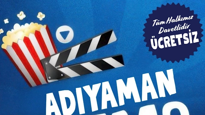 Adıyaman Belediyesi’nden yaz akşamlarına renk katan etkinlik: Açık hava sinema günleri başlıyor 