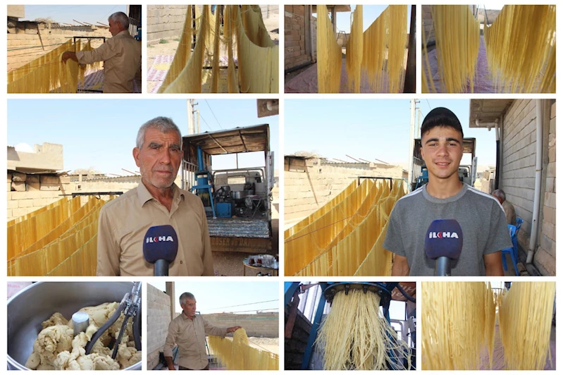 Yıllardır doğallığı bozulmadan yapılan asırlık lezzet: Şehriye yapımı