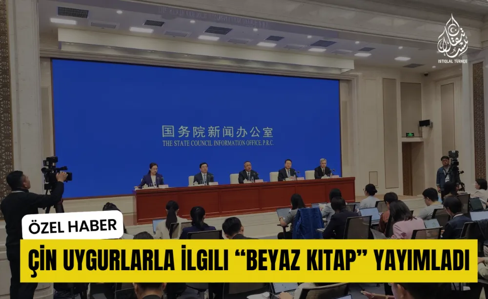 Çin Uygurlarla İlgili “Beyaz Kitap” yayımladı