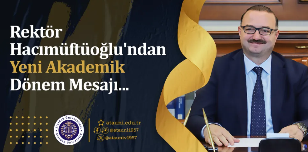 Rektör Hacımüftüoğlu’ndan 2025-2026 Akademik Yılı Mesajı