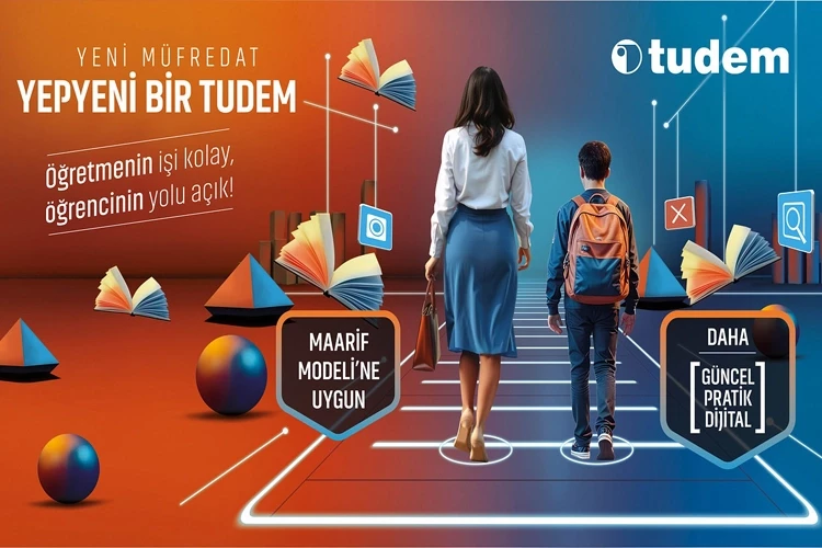 Yeni müfredat, yepyeni bir Tudem!